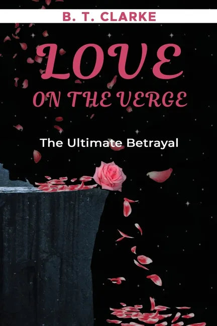 "Love On The Verge" The Ultimate Betrayal - Paperback