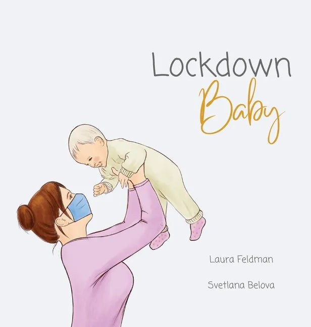 Lockdown Baby - Hardcover