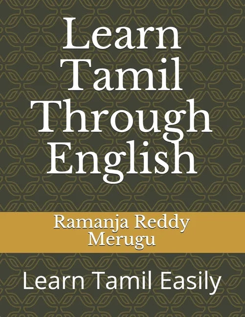 Learn Tamil Through English: Learn Tamil Easily - Paperback