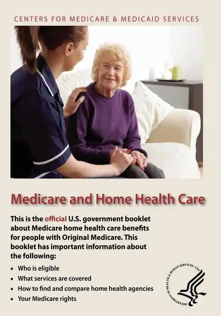 Medicare and Home Health Care - Paperback
