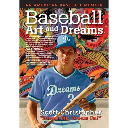 Baseball, Art, and Dreams: An American Baseball Memoir - Paperback