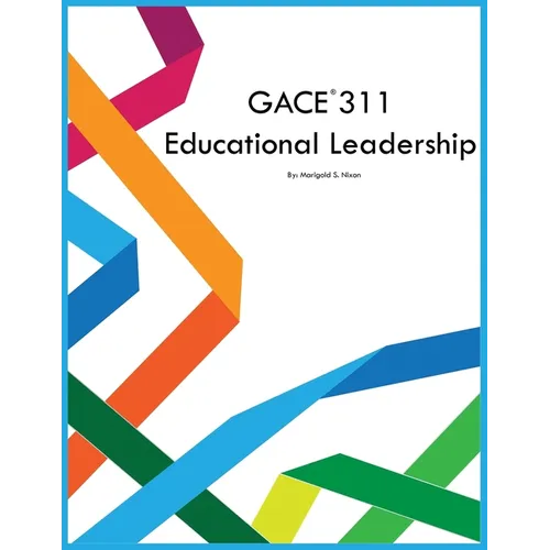 GACE 311 Educational Leadership - Paperback