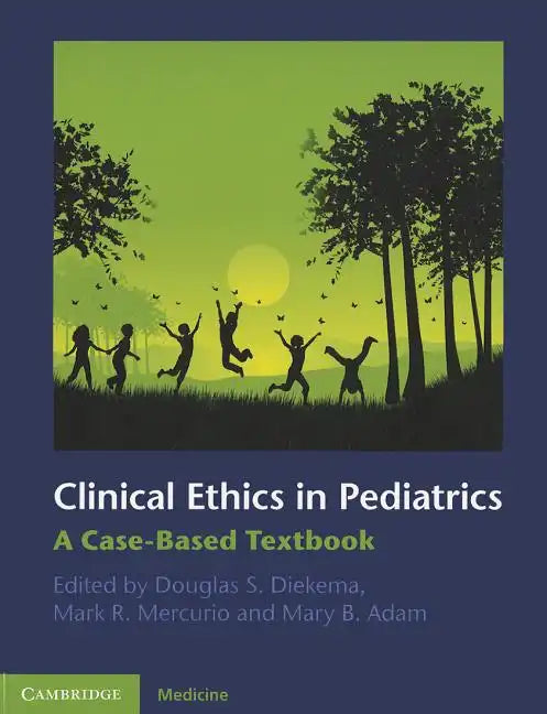 Clinical Ethics in Pediatrics - Paperback