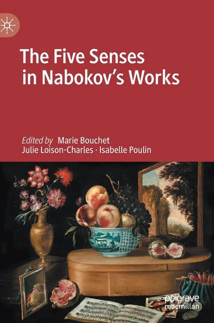 The Five Senses in Nabokov's Works - Hardcover