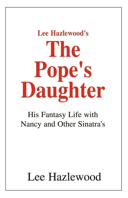 Lee Hazlewood's the Pope's Daughter - Paperback