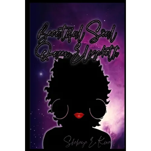 Beautiful Soul Queen Elizabeth - Paperback