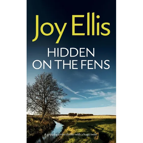 HIDDEN ON THE FENS a gripping crime thriller with a huge twist - Paperback