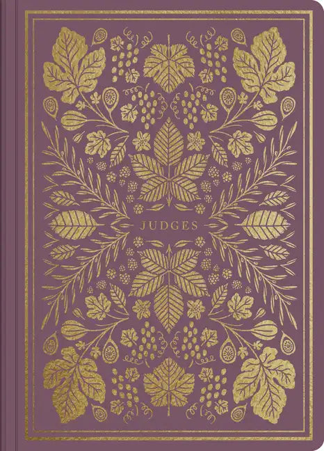 ESV Illuminated Scripture Journal: Judges - Paperback