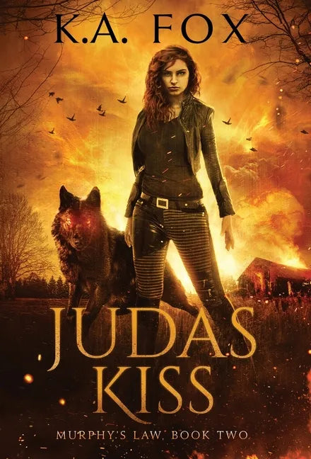 Judas Kiss: Murphy's Law Book Two - Hardcover