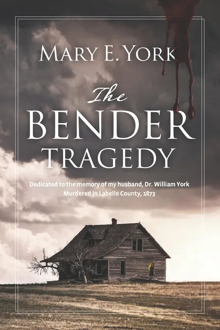 The Bender Tragedy - Paperback