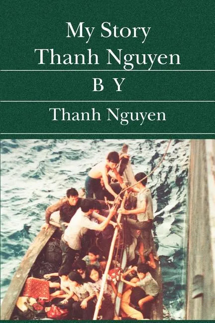 My Story Thanh Nguyen - Paperback