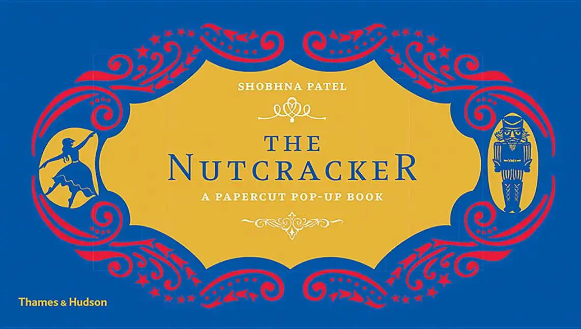 The Nutcracker: A Papercut Pop-Up Book - Hardcover