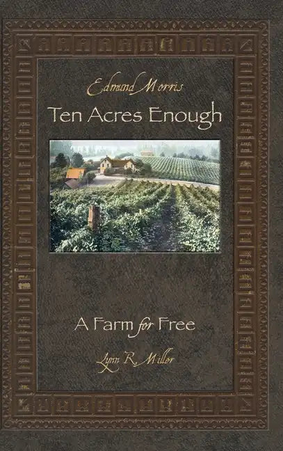 Ten Acres Enough: A Farm for Free - Hardcover