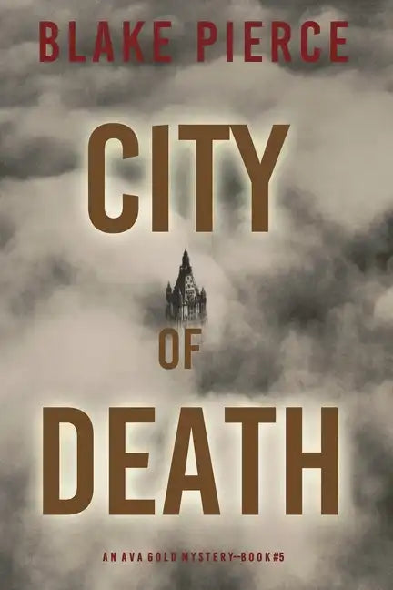 City of Death: An Ava Gold Mystery (Book 5) - Paperback