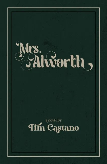 Mrs. Alworth - Paperback