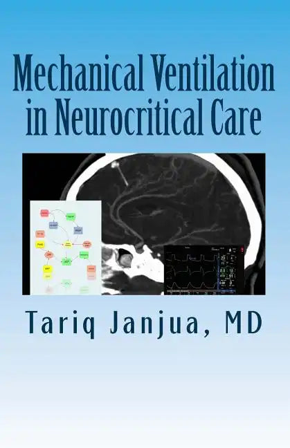Mechanical Ventilation in Neurocritical Care - Paperback