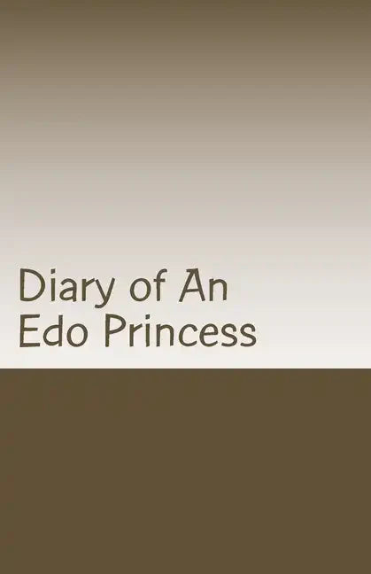 Diary of An Edo Princess: Kingdom of Benin Stories - Paperback