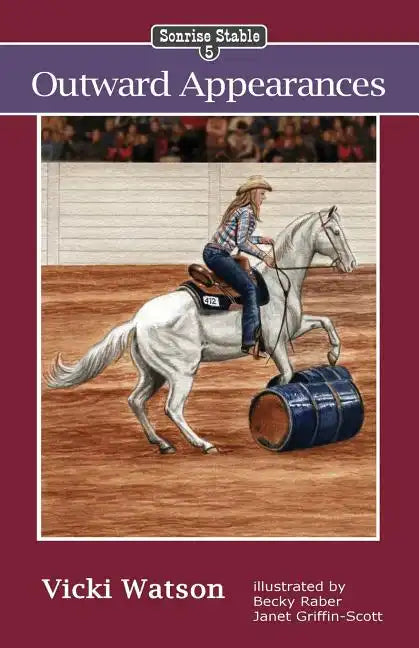 Sonrise Stable: Outward Appearances - Paperback