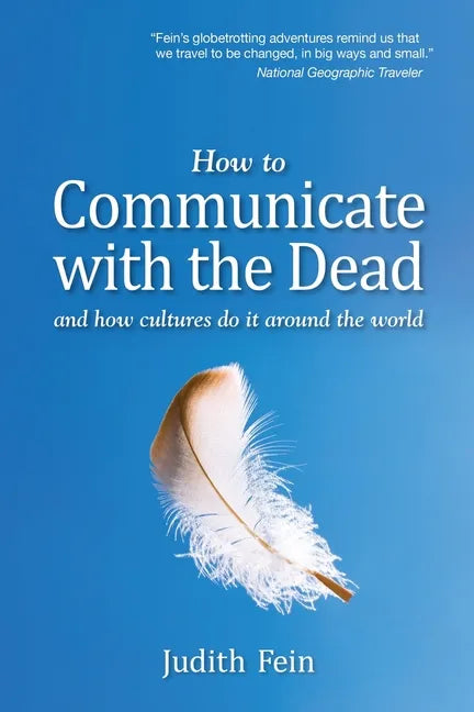 How to Communicate with the Dead: and how cultures do it around the world - Paperback