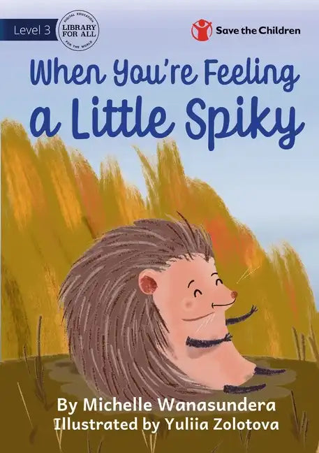 When You're Feeling a Little Spiky - Paperback