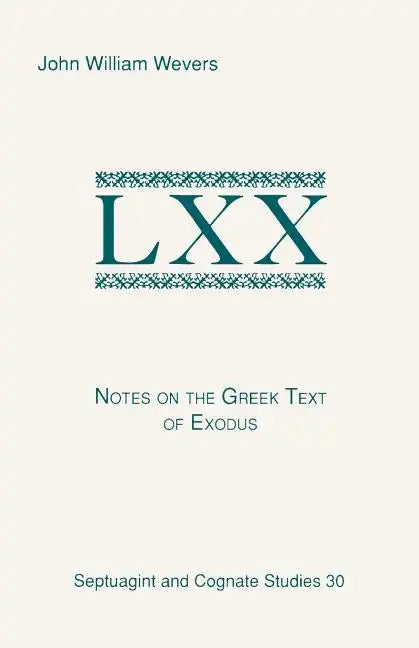Notes on the Greek Text of Exodus - Paperback