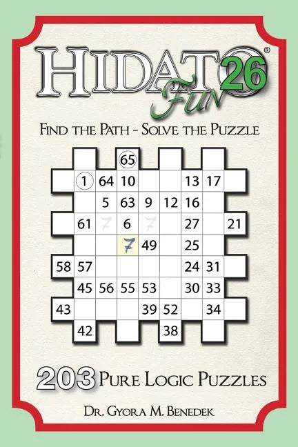 Hidato fun 26: 203 New Logic Puzzles - Paperback