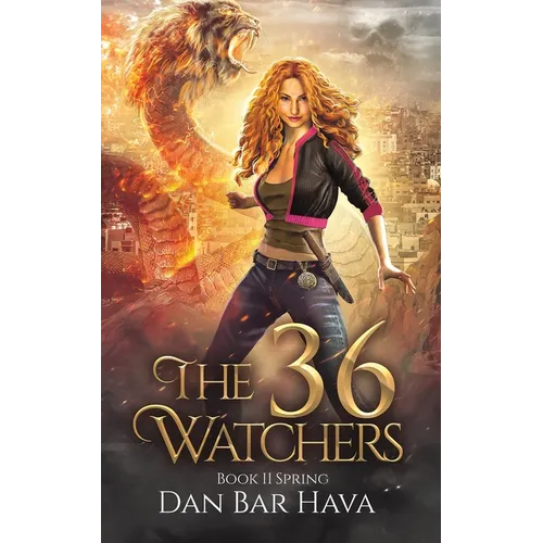 The 36 Watchers: Book II Spring - Paperback