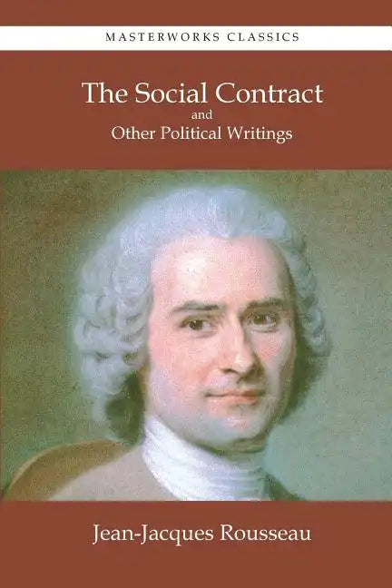 The Social Contract and Other Political Writings - Paperback