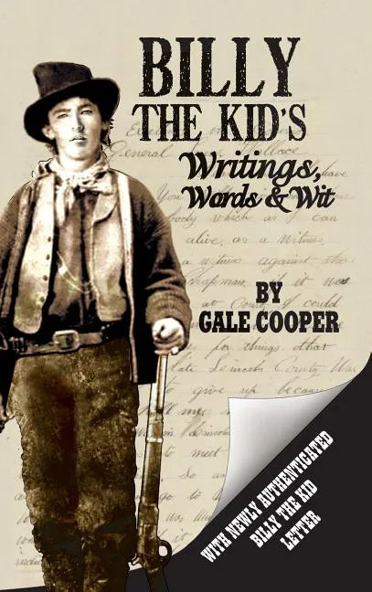 Billy the Kid's Writings, Words, and Wit - Hardcover