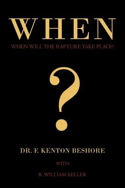 When?: When Will the Rapture Take Place? - Paperback