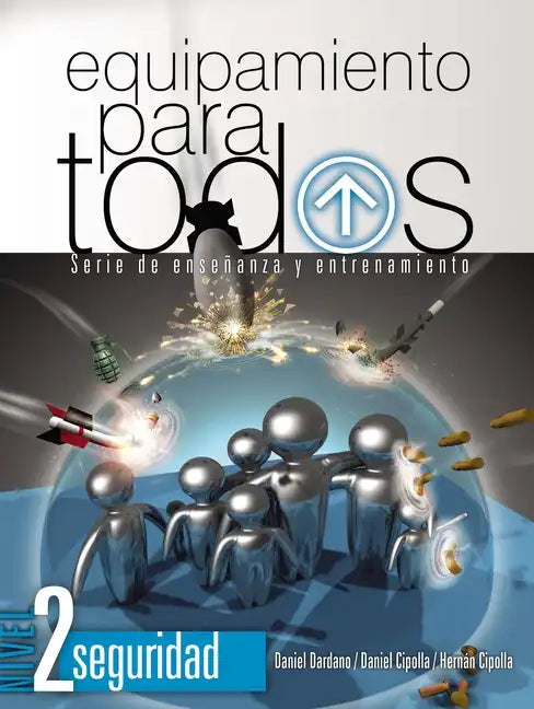 Equipamiento para todos - Nivel 2 Seguridad Softcover Equipping for Everyone - Level 2 Security - Paperback
