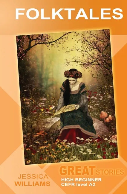 Folktales: Great Stories: High Beginner - Paperback
