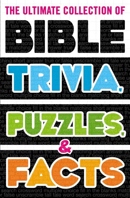 The Ultimate Collection of Bible Trivia, Puzzles, and Facts - Paperback