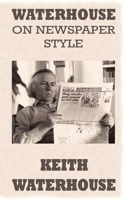 Waterhouse on Newspaper Style - Paperback