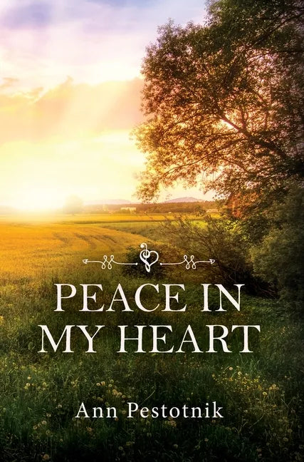 Peace In My Heart - Hardcover