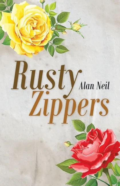 Rusty Zippers - Paperback