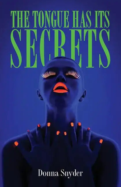 The Tongue Has Its Secrets - Paperback