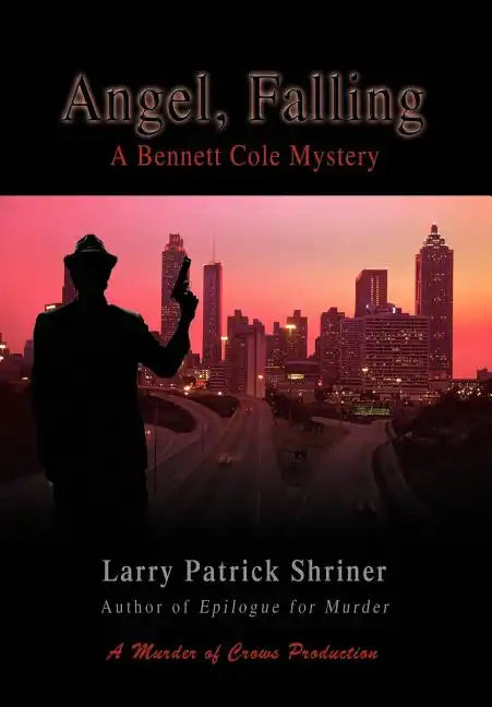 Angel, Falling: A Bennett Cole Mystery - Hardcover