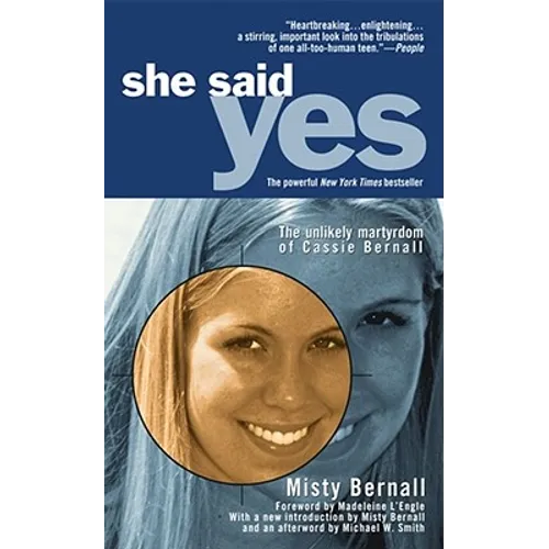 She Said Yes: The Unlikely Martyrdom of Cassie Bernall - Paperback