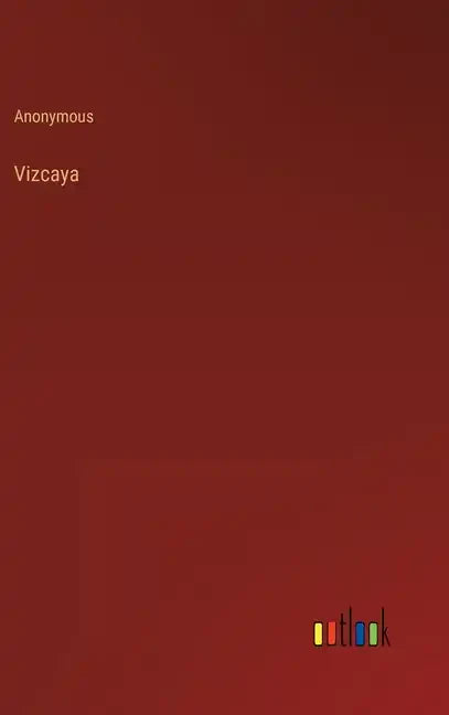 Vizcaya - Hardcover