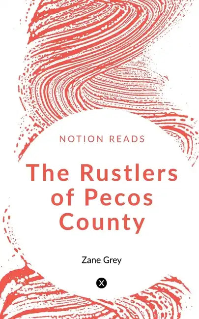 The Rustlers of Pecos County - Paperback