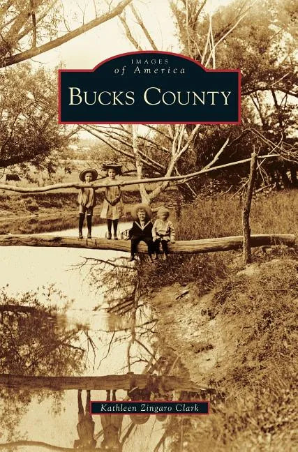 Bucks County - Hardcover