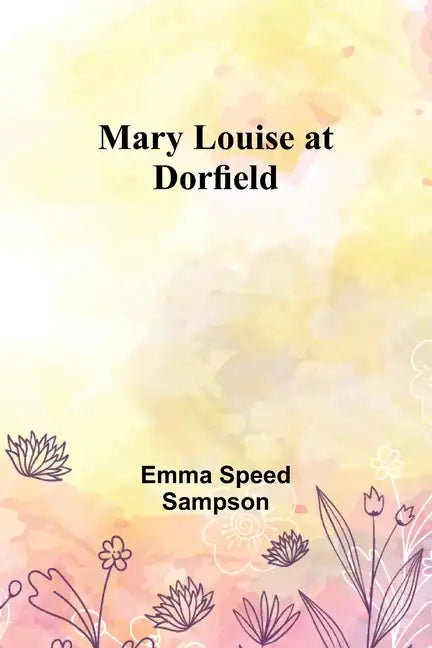 Mary Louise at Dorfield - Paperback