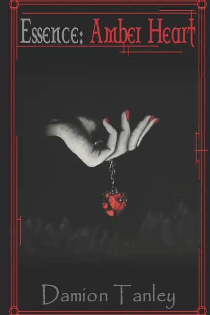 Essence: : Amber Heart (Supporter Edition) - Paperback