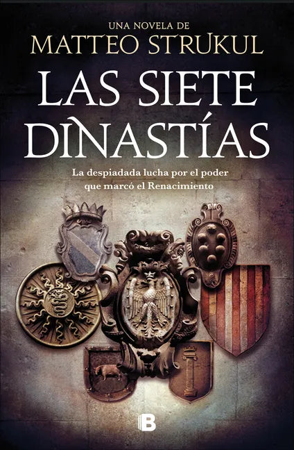 Las Siete Dinastías / The Seven Dynasties - Hardcover