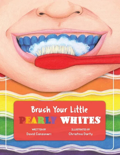 Brush Your Little Pearly Whites - Paperback