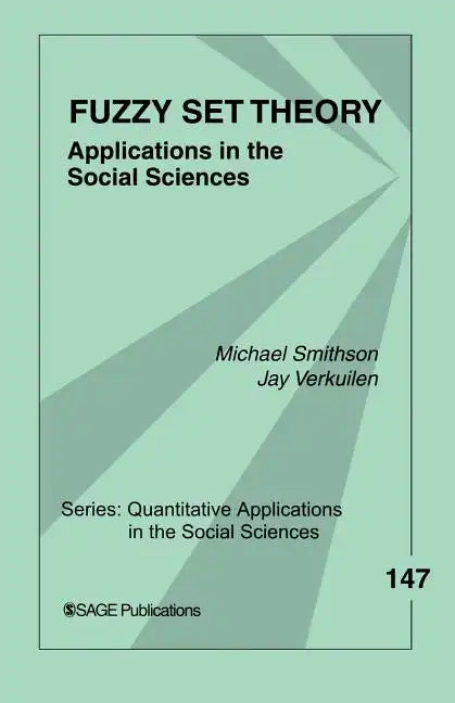 Fuzzy Set Theory: Applications in the Social Sciences - Paperback