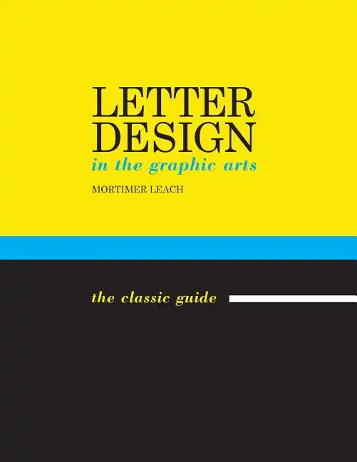 Letter Design in the Graphic Arts - Paperback