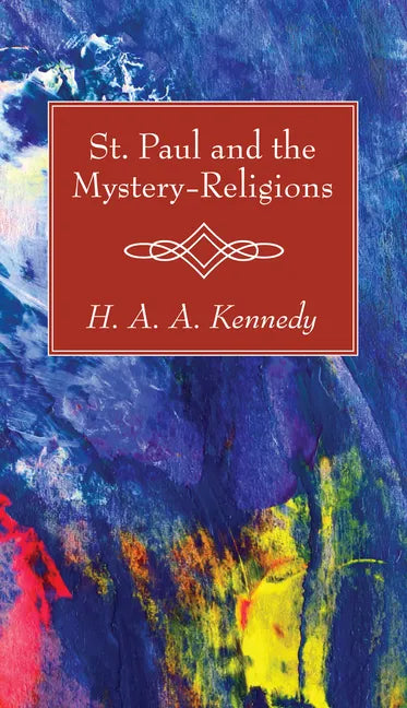 St. Paul and the Mystery-Religions - Paperback