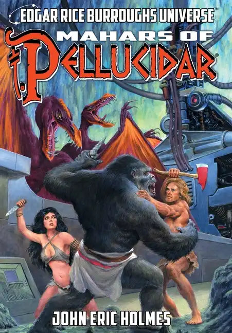 Mahars of Pellucidar (Edgar Rice Burroughs Universe) - Hardcover